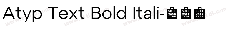Atyp Text Bold Itali字体转换